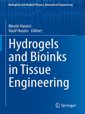 cover image of Hydrogels and Bioinks in Tissue Engineering